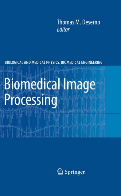 Biomedical Image Processing (Biological and Medical ... - Unipar