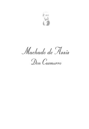 Miolo Livro Dom Casmurro_03_12_08.pmd - Funag