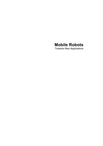 Mobile Robots Toward New Applications