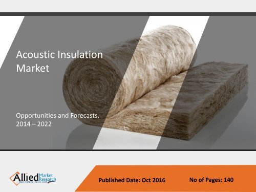 Acoustic Insulation Market Size | Global Industry Report, 2014-2022