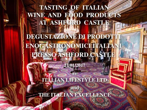 DEGUSTAZIONE PRODOTTI  ASHFORD CASTLE