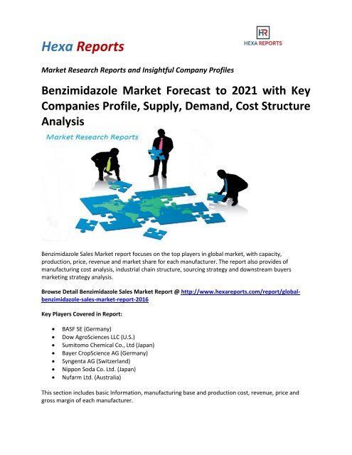 Benzimidazole Market Forecast to 2021 with Key Companies Profile, Supply, Demand, Cost Structure Analysis