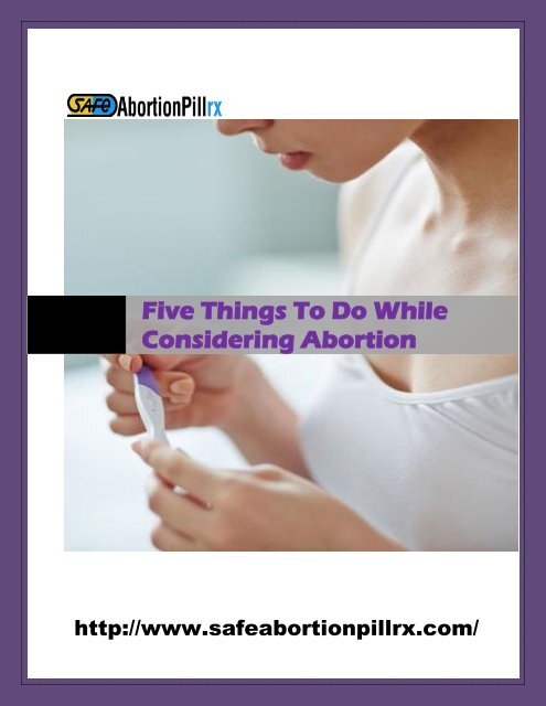 Five things to do while considering abortion