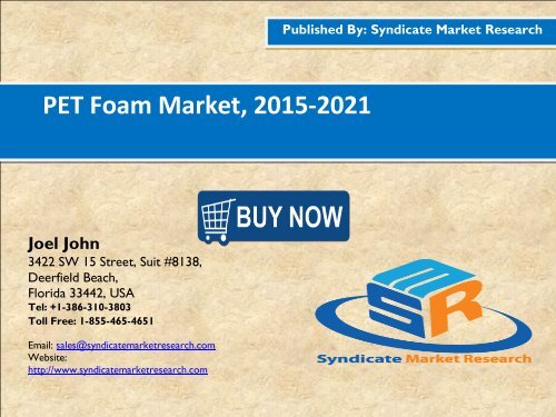 PET Foam Market, 2015-2021