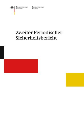 Zweiter Periodischer Sicherheitsbericht - des Bundesministerium ...