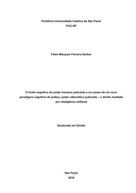 O limite cognitivo do poder humano judicante a um passo de um novo paradigma cognitivo de justiça: poder cibernético judicante – o direito mediado por inteligência artificial