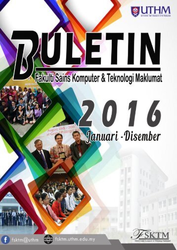 BULETIN FSKTM BAGI TAHUN 2016