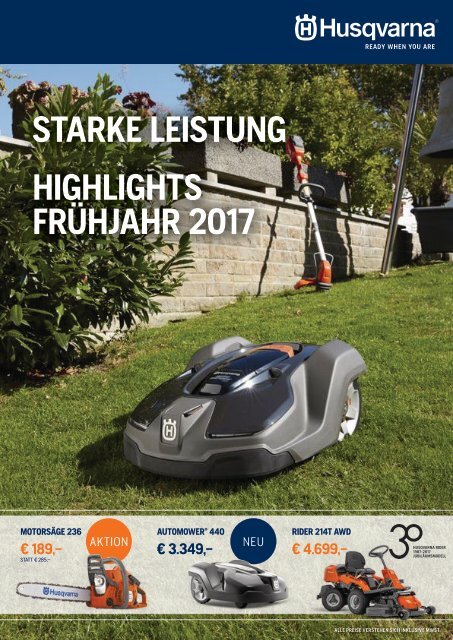STARKE LEISTUNG – DIE HUSQVARNA HIGHLIGHTS IM FRÜHJAHR 2017