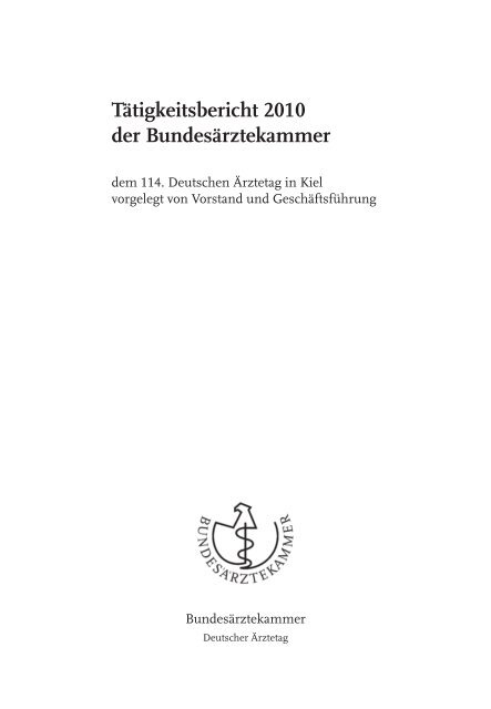 Tätigkeitsbericht 2010 der Bundesärztekammer (komplett)