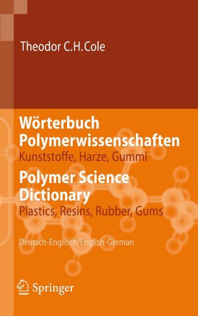 Polymer Science Dictionary - Plastics, Resins, Rubber ... - Lexicool