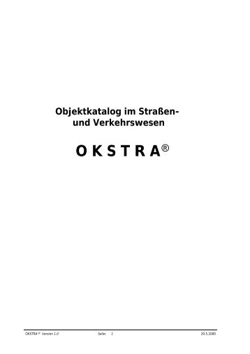 und Verkehrswesen OKSTRA - OKSTRA - Objektkatalog für das ...