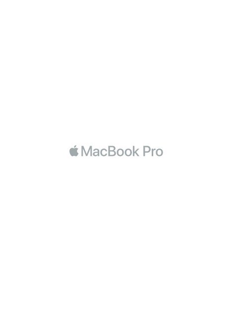 Apple MacBook Pro (13 pouces, 2016, deux ports Thunderbolt 3) - Guide de d&eacute;marrage rapide - MacBook Pro (13 pouces, 2016, deux ports Thunderbolt 3) - Guide de d&eacute;marrage rapide
