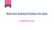 Best Eco Solvent Printers