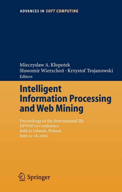 Intelligent Information Processing And Web Mining Proceedings Of