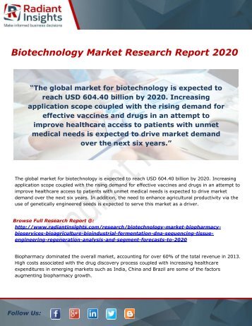 Biotechnology Market Segment Forecasts Up To USD 604.40 Billion By 2020: Radiant Insights,Inc