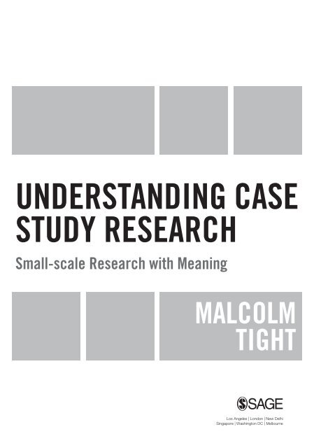 UNDERSTANDING CASE STUDY RESEARCH