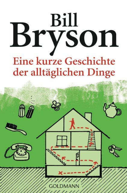 Bryson, Bill - Eine kurze Geschichte der alltäglichen Dinge