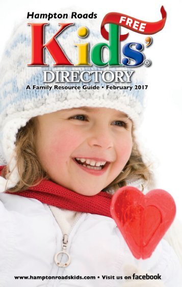Hampton Roads Kids' Directory: February 2017