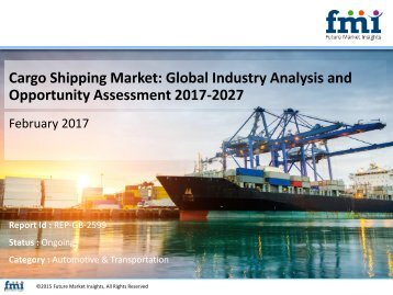 Cargo Shipping Market Revenue, Opportunity, Forecast and Value Chain 2016-2026