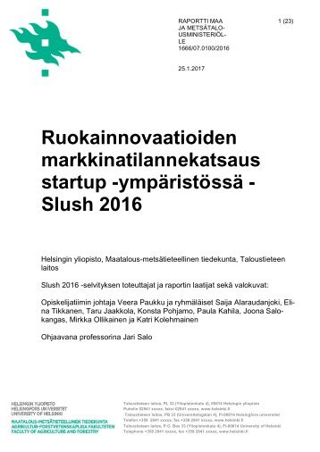 Ruokainnovaatioiden markkinatilannekatsaus startup -ympäristössä - Slush 2016