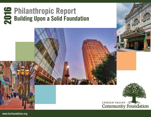 Lehigh Valley Community Foundation 2015-16 Annual Philanthropic Report