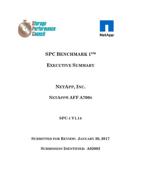 SPC BENCHMARK 1 EXECUTIVE SUMMARY NETAPP INC