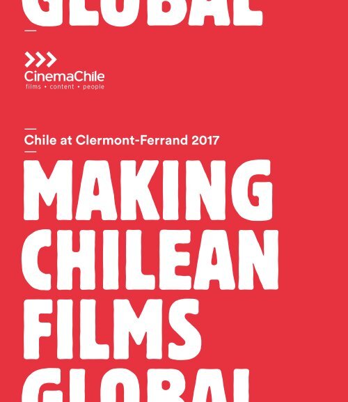 MAKING CHILEAN FILMS