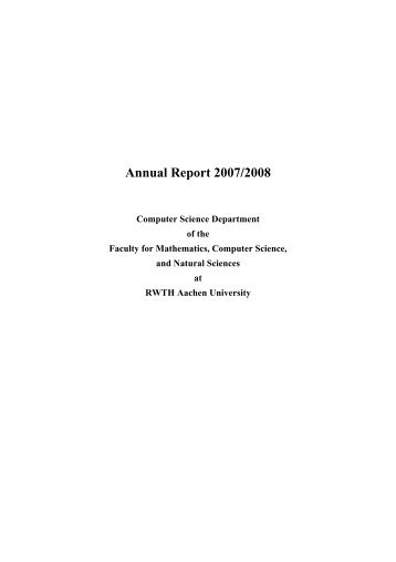 Annual Report 2007/2008 - Fachgruppe Informatik an der RWTH ...