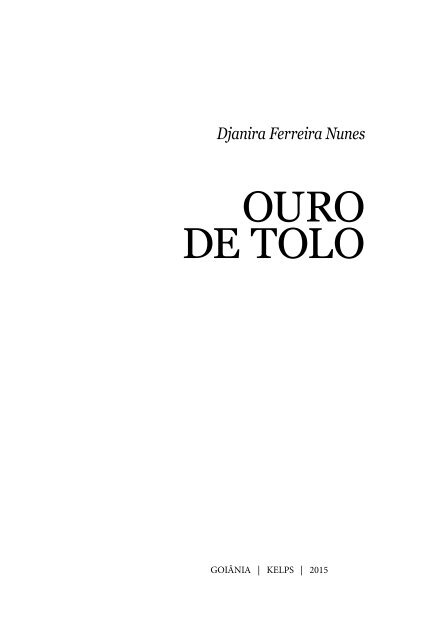 OURO DE TOLO_DJANIRA FERREIRA