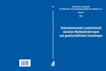 Unternehmerische Landwirtschaft zwischen Marktanforderungen und