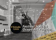 Estudo Livre at Screen Festival - Art Palacio 2013