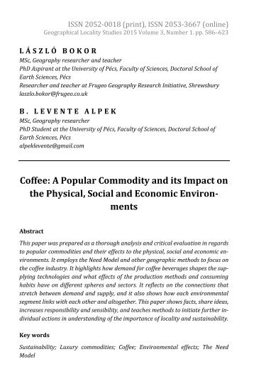 László Bokor & B. Levente Alpek: Coffee: A Popular Commodity and its Impact on the Physical, Social and Economic Environments