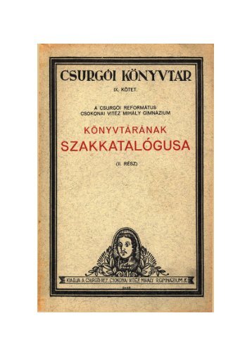 Szakkatalógus II. kötet - Csokonai Vitéz Mihály Református ...