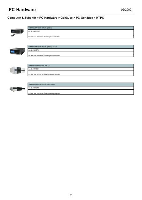 - Arbeitsspeicher - Controller & I/O Karten - CPU - Festplatten ...