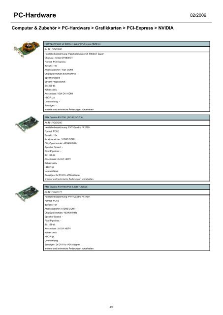 - Arbeitsspeicher - Controller & I/O Karten - CPU - Festplatten ...