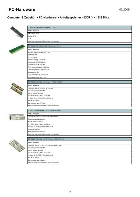 - Arbeitsspeicher - Controller & I/O Karten - CPU - Festplatten ...