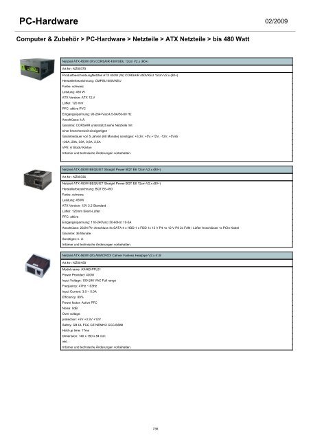 - Arbeitsspeicher - Controller & I/O Karten - CPU - Festplatten ...