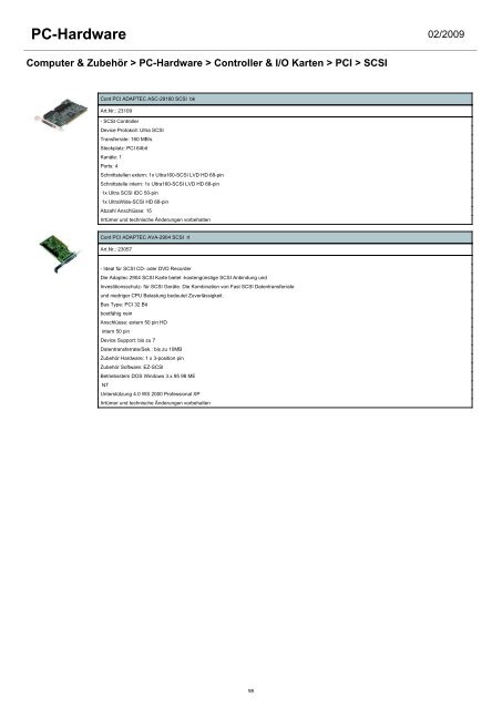 - Arbeitsspeicher - Controller & I/O Karten - CPU - Festplatten ...