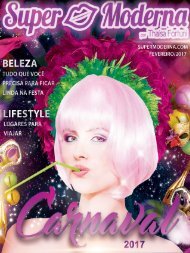 Revista Super Moderna | Fevereiro 2017 | Edição Carnaval