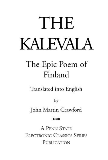 The Epic Poem of Finland - Pennsylvania State University
