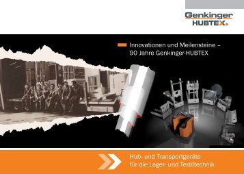 90 Jahre Genkinger-HUBTEX - Genkinger-HUBTEX GmbH