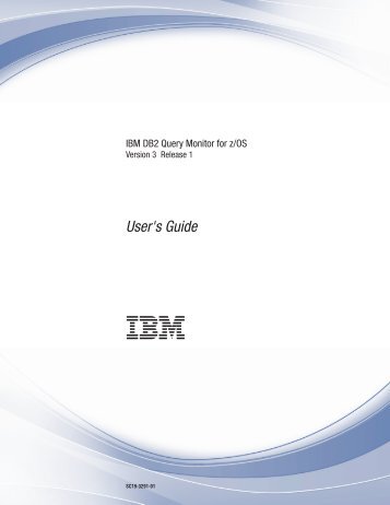 DB2 Query Monitor User's Guide, Version 3 Release - IBM notice