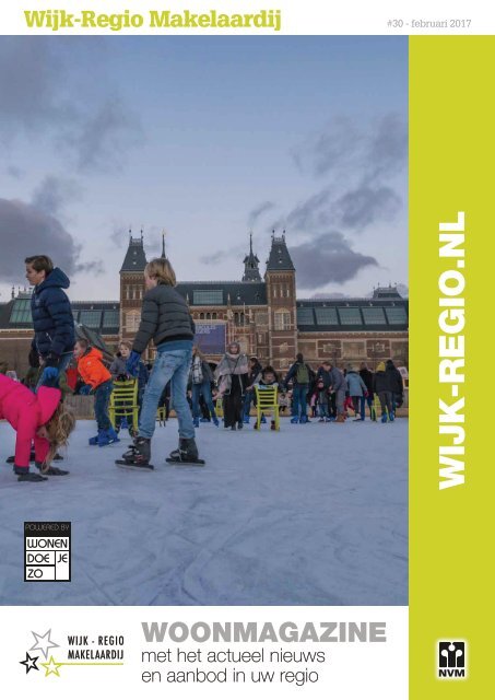 Wijk-Regio Makelaardij Woonmagazine, #30, februari 2017