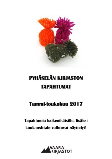 Pyhäselän kirjastot tapahtumat tammi-toukokuussa 2017