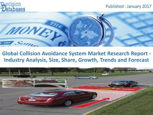 Collision Avoidance System Market Analysis Report and Forecasts 2015 to 2022