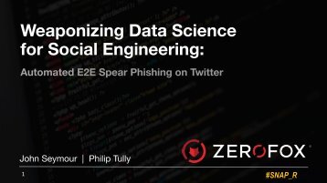 Weaponizing Data Science for Social Engineering