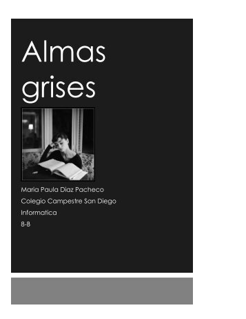 Almas grises libro completo tecnologia paula diaz 