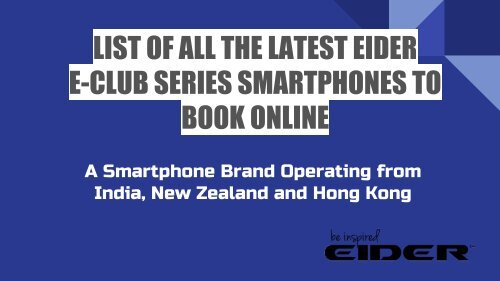 A Smartphone Brand Operating from India, New Zealand and Hong Kong