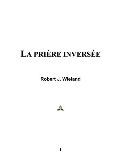 La prière inversée - Robert J. Wieland