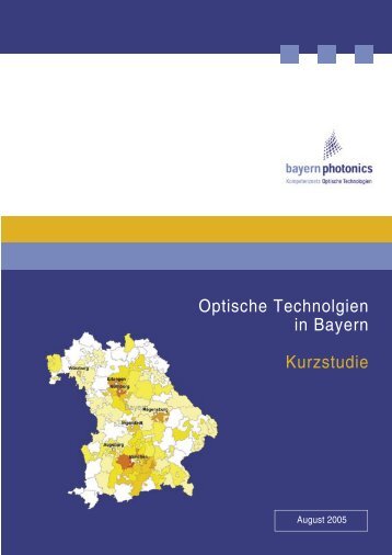 Optische Technolgien in Bayern Kurzstudie - bayern photonics eV